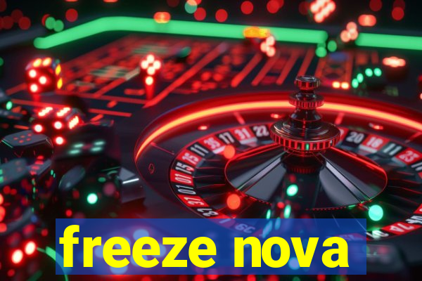 freeze nova